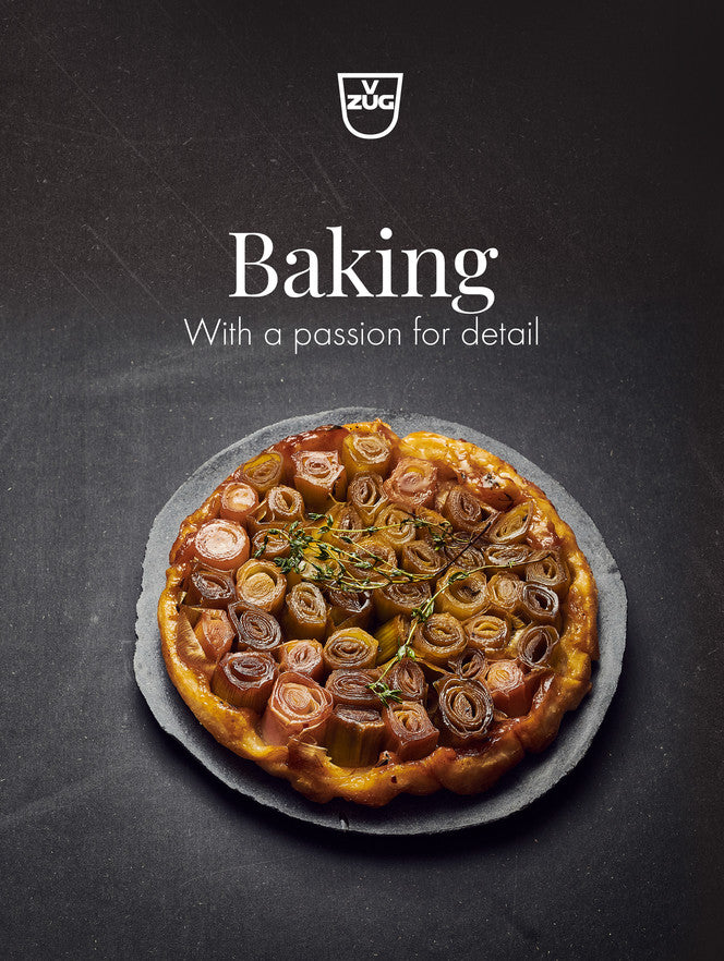 V-ZUG Recipe Book “Baking – With a Passion for Detail”, English